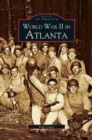 Image for World War II in Atlanta