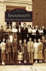 Image for Savannah&#39;s Historical Public Schools