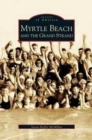 Image for Myrtle Beach and the Grand Strand