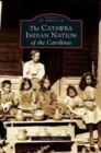 Image for Catawba Indian Nation of the Carolinas