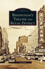 Image for Birmingham&#39;s Theater and Retail District
