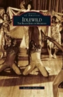 Image for Idlewild : The Black Eden of Michigan