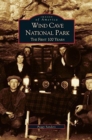 Image for Wind Cave National Park : The First 100 Years