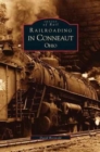Image for Railroading in Conneaut, Ohio