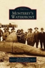 Image for Monterey&#39;s Waterfront