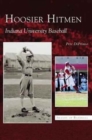 Image for Hoosier Hitmen : Indiana University Baseball