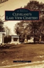 Image for Cleveland&#39;s Lake View Cemetery