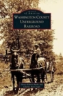 Image for Washington County Underground Railroad
