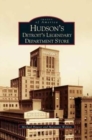 Image for Hudson&#39;s : Detroit&#39;s Legendary Department Store