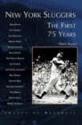 Image for New York Sluggers : The First 75 Years