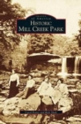Image for Historic Mill Creek Park