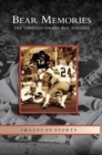 Image for Bear Memories : The Chicago-Green Bay Rivalry