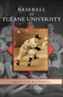 Image for Baseball at Tulane University