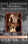 Image for Old Dominion University Men&#39;s Basketball