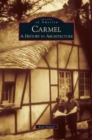 Image for Carmel : A History in Architecture