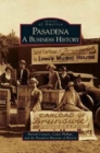Image for Pasadena : A Business History