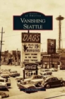 Image for Vanishing Seattle