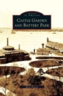 Image for Castle Garden and Battery Park