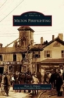 Image for Milton Firefighting