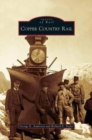 Image for Copper Country Rail