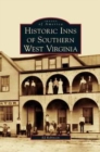 Image for Historic Inns of Southern West Virginia