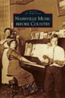 Image for Nashville Music Before Country