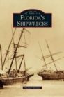 Image for Florida&#39;s Shipwrecks