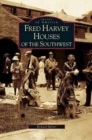 Image for Fred Harvey Houses of the Southwest