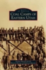 Image for Coal Camps of Eastern Utah
