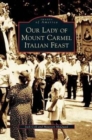 Image for Our Lady of Mount Carmel Italian Feast