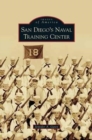 Image for San Diego&#39;s Naval Training Center