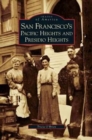 Image for San Francisco&#39;s Pacific Heights and Presidio Heights