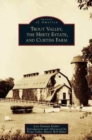 Image for Trout Valley, the Hertz Estate, and Curtiss Farm