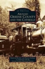 Image for Around Greene County and the Catskills