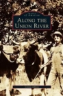 Image for Along the Union River