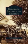 Image for Rehoboth, Swansea, and Dighton