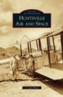 Image for Huntsville Air and Space