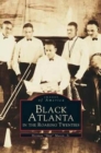 Image for Black Atlanta in the Roaring Twenties