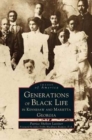Image for Generations of Black Life in Kennesaw and Marietta, Georgia
