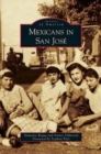 Image for Mexicans in San Jose