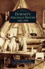 Image for Downey&#39;s Aerospace History : 1947-1999