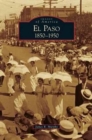 Image for El Paso 1850-1950