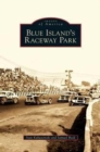 Image for Blue Island&#39;s Raceway Park