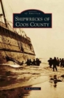 Image for Shipwrecks of Coos County