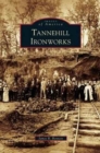 Image for Tannehill Ironworks