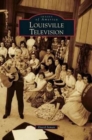 Image for Louisville Television