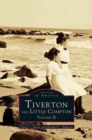 Image for Tiverton and Little Compton Volume II