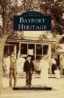 Image for Bayport Heritage