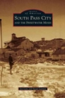 Image for South Pass City and the Sweetwater Mines