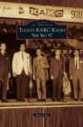 Image for Tulsa&#39;s KAKC Radio : The Big 97